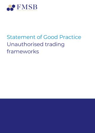 Statement of Good Practice unauthorised trading frameworks