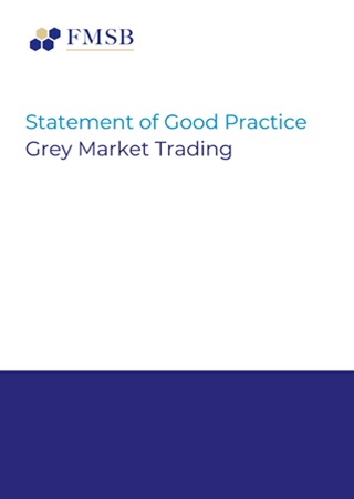 Statement of Good Practice Grey Market Trading